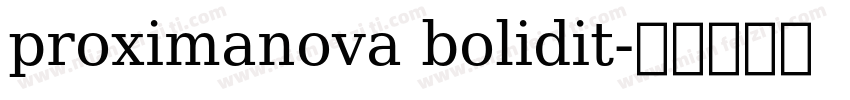 proximanova bolidit字体转换